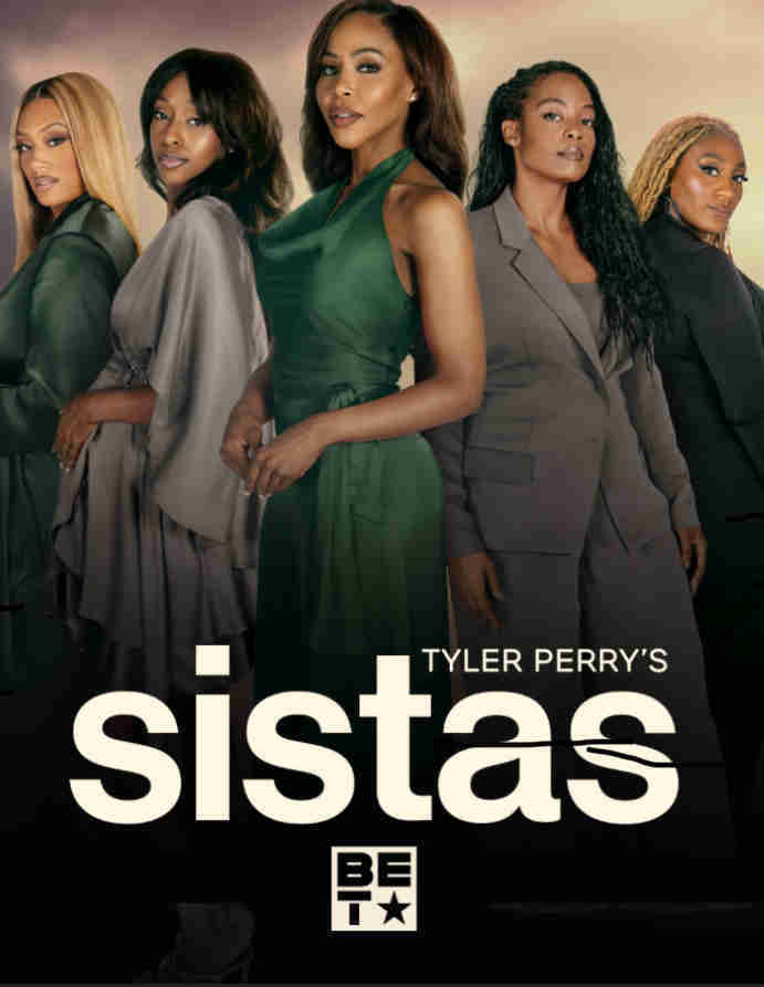 Tyler Perry's SISTAS Returns with a Bang: New Season Premieres May 29 on BET