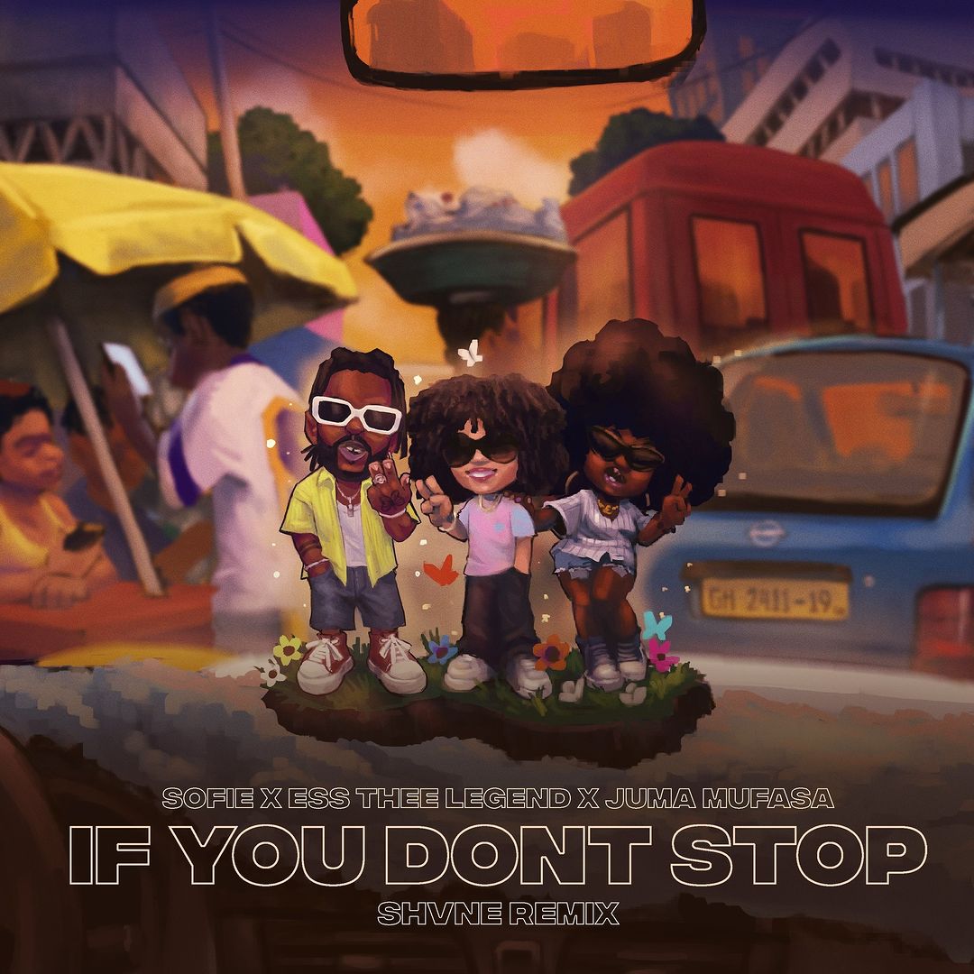 Liones Sofie Set To Release IF YOU DON'T STOP Remix With Esstheelegend & Juma Mufasa